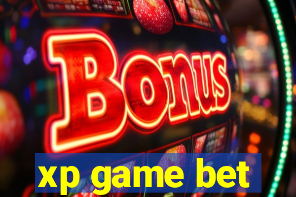 xp game bet